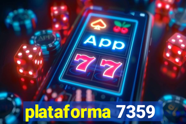 plataforma 7359